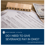 Do I Need to Give Severance Pay in Ohio?