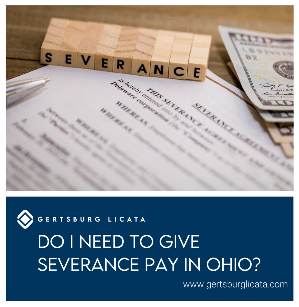 Do I Need to Give Severance Pay in Ohio?