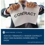 How Do I Terminate a Vendor Contract? What Ohio Business Owners Need to Know