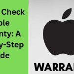 How to Check Apple Warranty
