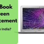 MacBook Screen Replacement: Cost and Service details